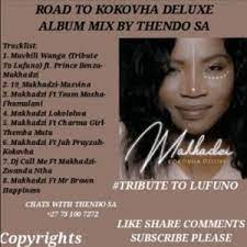 Thends Sa Road To Makhadzi Kokovha Deluxe Album Mp3 Download SaFakaza