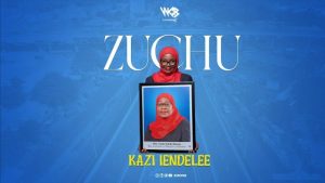 Zuchu – Kazi Iendelee