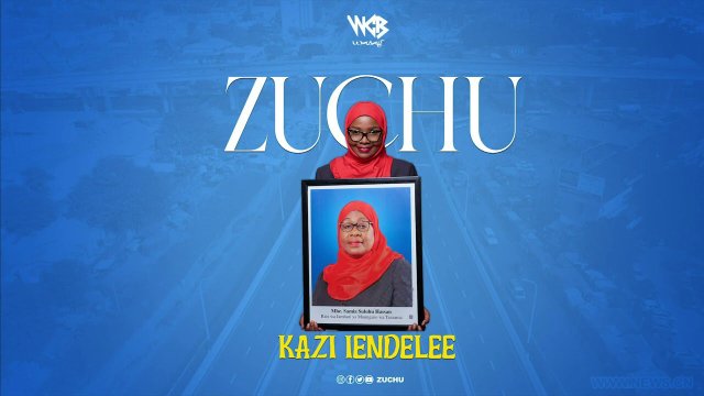 Zuchu – Kazi Iendelee