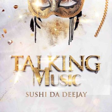 ALBUM Sushi Da Deejay Talking Music