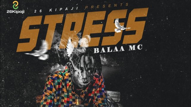 Balaa Mc – Stress