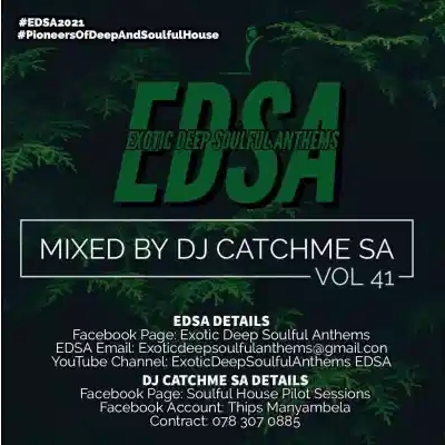 Catch Me SA Exotic Deep Soulful Anthems Vol.41 Mix Mp3 Download SaFakaza