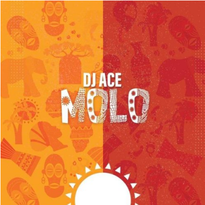 DJ Ace Molo Mp3 Download SaFakaza