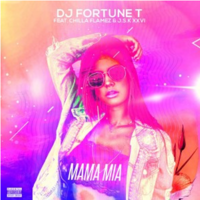 DJ Fortune T Mama Mia ft J.S.K XXVI & Chilla Flamez Mp3 Download SaFakaza