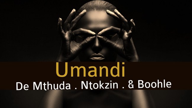 De Mthuda & Ntokzin – Umnandi La ft. Boohle