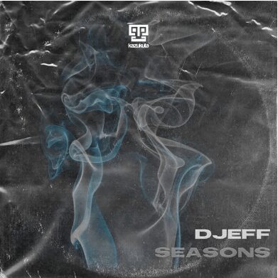 Djeff Seasons Original Mix Mp3 Download SaFakaza