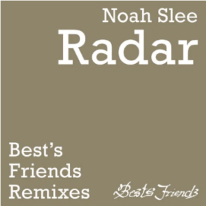 EP Noah Slee Radar Enoo Napa Remixes