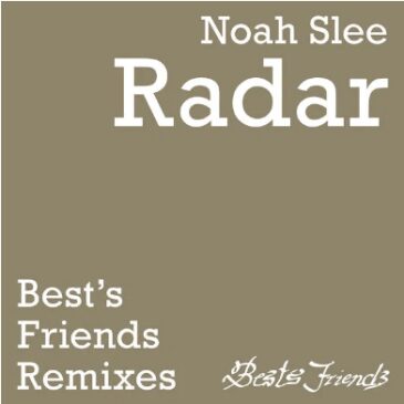 EP Noah Slee Radar Enoo Napa Remixes