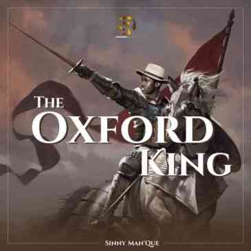 EP Sinny Man’Que The Oxford King