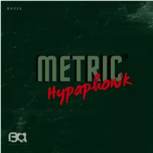 Hypaphonik Metric Ep Download