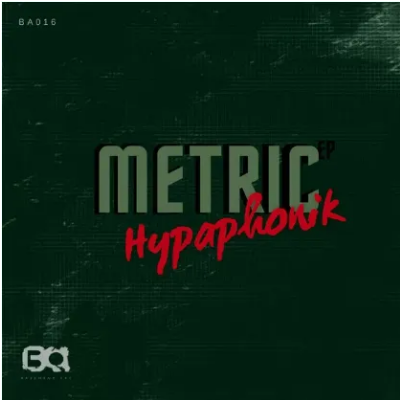 Hypaphonik Metric Ep Download
