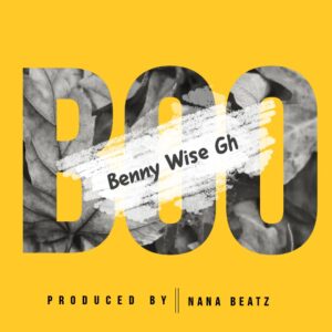 Benny Wise Gh – Boo