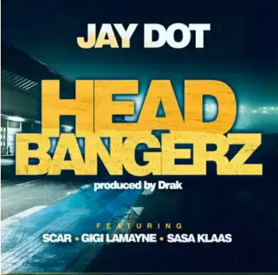 Jay Dot Head Bangerz Mp3 Download SaFakaza