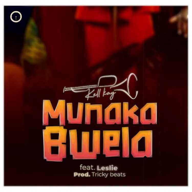 Kell Kay Mukanabwera ft Leslie Mp3 Download SaFakaza