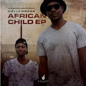 MellowGods African Child EP Zip Download