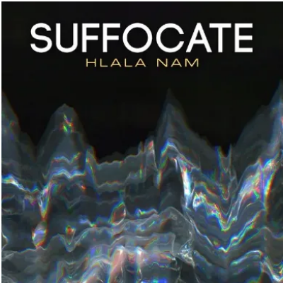 Suffocate SA Hlala Nam Mp3 Download SaFakaza