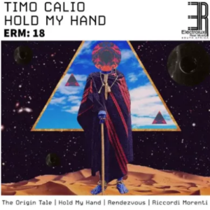 Timo Calio Hold My Hand Ep Download