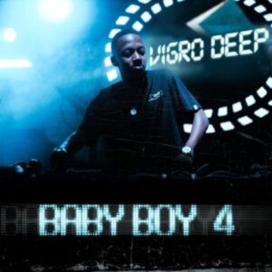Vigro Deep Baby Boy 4 Album Zip Download