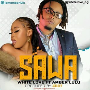 White Love ft Amber Lulu – SAWA