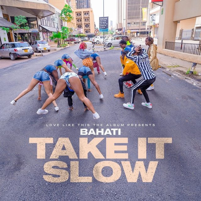 Bahati – Take It Slow