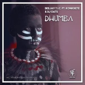 Deejay T.I.C. Dhumba EP Download