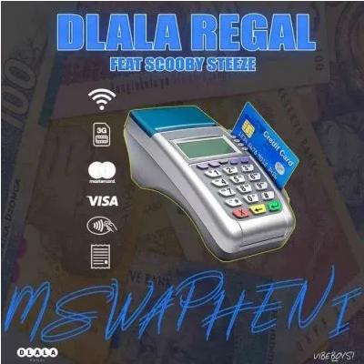 Dlala Regal Mswapheni ft Scooby Steeze Mp3 Download SaFakaza