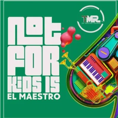 El Maestro 100% Production Mix Not For Kids 15 Mp3 Download SaFakaza