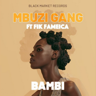 Mbuzi Gang ft. Fik Fameica – Bambi