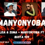 Reece Madlisa & Zuma – Manyonyoba ft. Lady Du & Busta 929