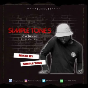 Simple Tone Exclusive Birthday Mix Mp3 Download SaFakaza
