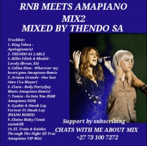 THENDO SA – RNB MUSIC 2020 AMAPIANO MIX 2