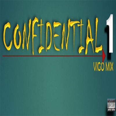 Vigo Mix Confidential 1 (Main Mix) MP3 Download SAfakaza