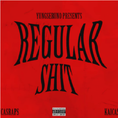 Yungseruno Regular Shit ft Lucasraps & Kaicash Mp3 Download SaFakaza