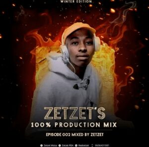 Zetzets – 100 Production Mix Episode002