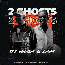 Dj Anga & Liya 2 Ghosts Album Download Safakaza