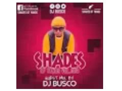 DJ Busco Shades of Yanos vol.3 (Guest Mix) Mp3 Download Safakaza