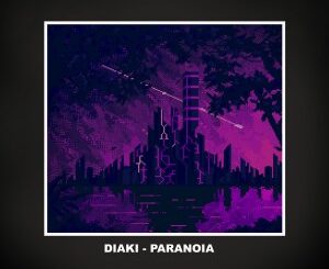 Diaki Paranoia Mp3 Download Safakaza
