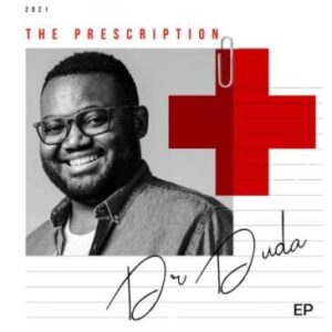 EP: Dr Duda – The Prescription