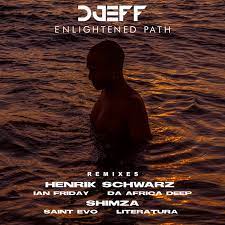 DJEFF Enlightened Path Remixes EP Download Safakaza