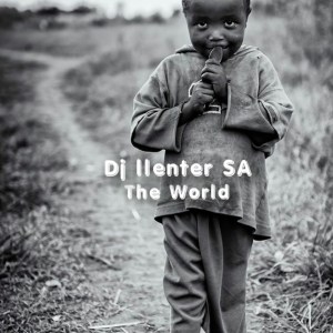 Dj Llenter SA The World EP Download Safakaza