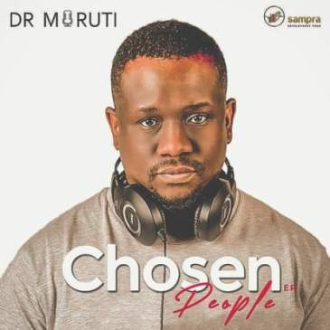 EP: Dr Moruti – Chosen People