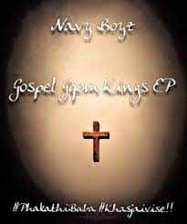 EP: Navy Boyz – Gospel Gqom Kings