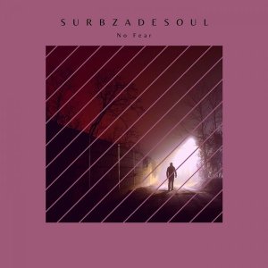 Surbza De Soul No Fear EP Download Safakaza 