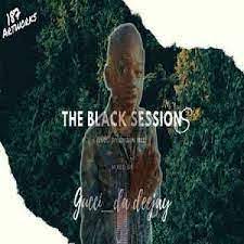Gucci_dedeejay The Black Seesions Vol.7 (100% Production Mix) Mp3 Download Safakaza