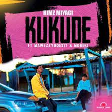 Kimz Miyagi Kukude Ft. Mawezzydoesit & MOREKI Mp3 Download Safakaza