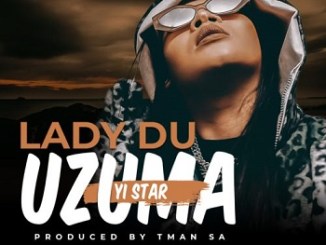 Lady Du Uzuma Yi Star Mp3 Download Safakaza