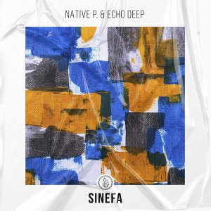 Native P. & Echo Deep Sinefa (Original Mix) Mp3 Download Safakaza