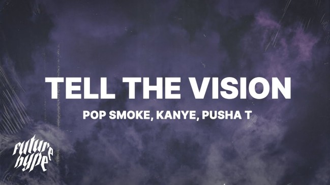 Pop Smoke ft Kanye West & Pusha T Tell The Vision Mp3 Download Safakaza