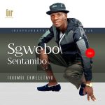 Sgwebo Sentambo Buza Kunyoko ft. King Shaka