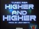 Tunez RSA Higher and Higher Mp3 Download Safakaza